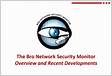 Introduction to 1 Bro Network Security Monito